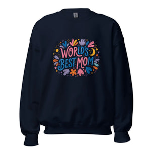 Navy unisex crew neck sweatshirt with colorful 'World's Best Mom' graphic and floral accents.