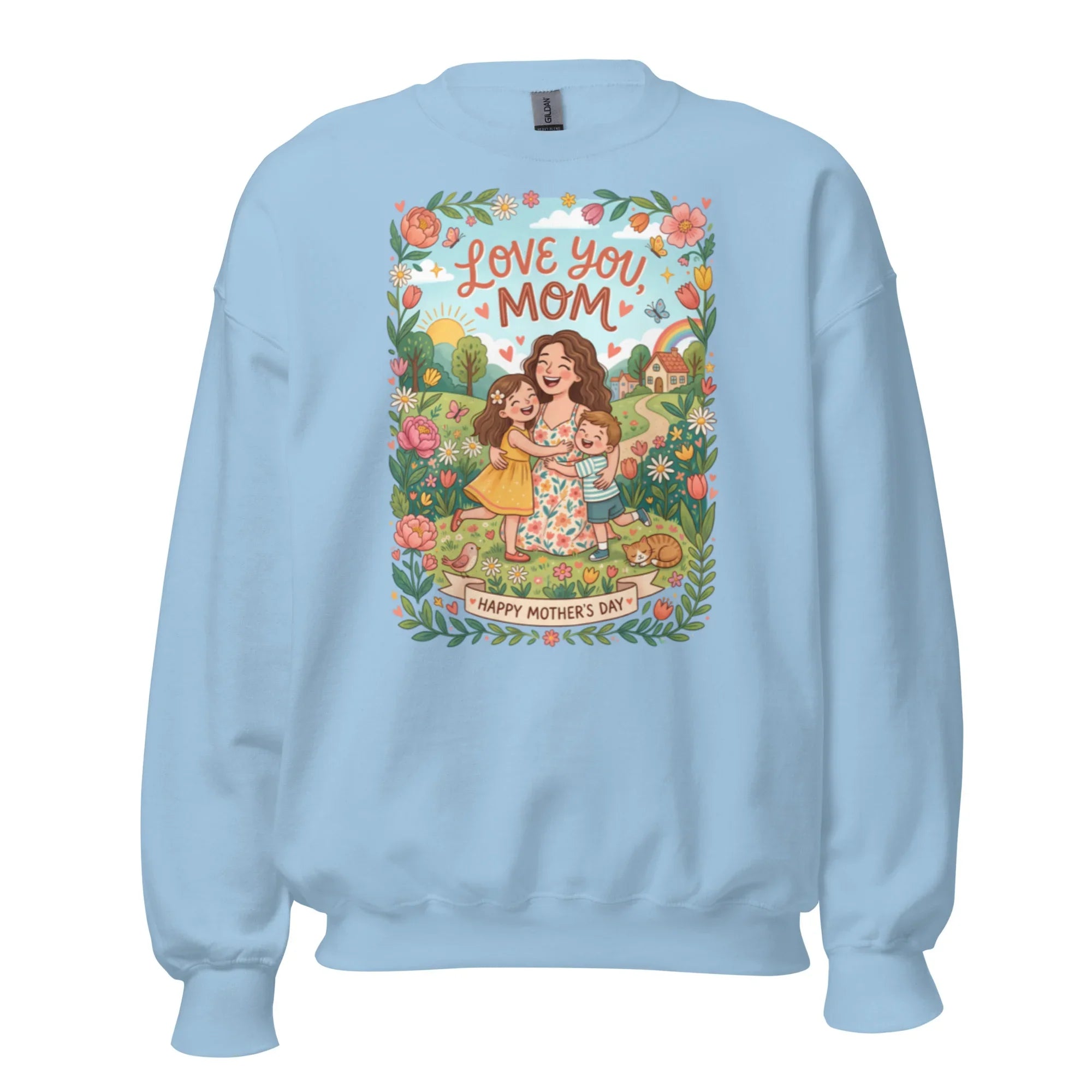 Light blue unisex crewneck sweatshirt with "Love You Mom" and "Happy Mother's Day" floral graphic.